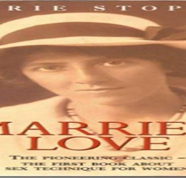 حبوب منع الحمل .. كان محرمًا..كيف أجبرت ماري ستوبس الجميع الحديث عن حبوب منع الحمل؟