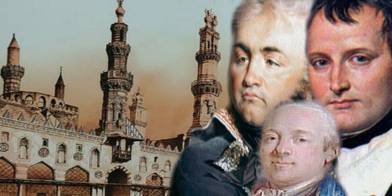 الأزهر والحملة الفرنسية “إيجابيات كارثية قادت الشيوخ إلى الهاوية” الأزهر والحملة الفرنسية