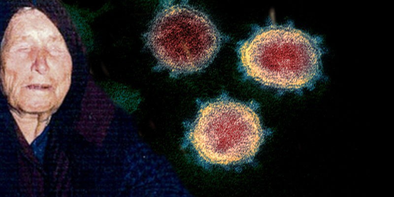 صحيح أنه كذب المنجمون ولو صدقوا .. لكن فانغا لم تكذب أبدًا “كورونا دليلاً” فانغا