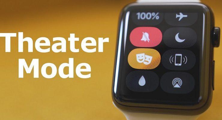 نمط السينما في Apple Watch ... استخدام وضع Theater Mode المانع للإزعاج في ساعات ابل
