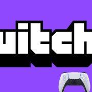 كيفية البث على Twitch من PS5